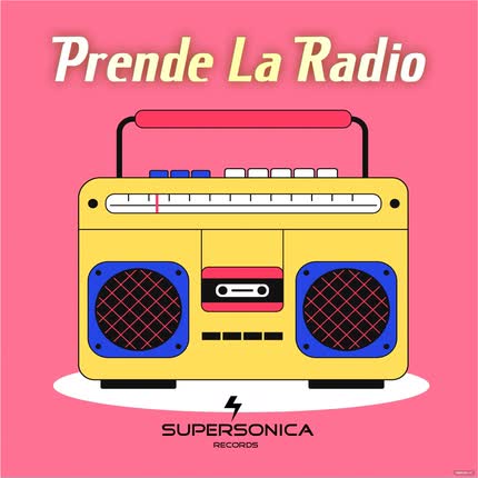 SUPERSONICA: Prende la Radio