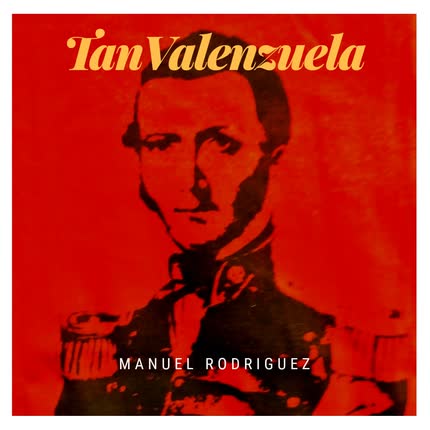 TAN VALENZUELA: Manuel Rodriguez