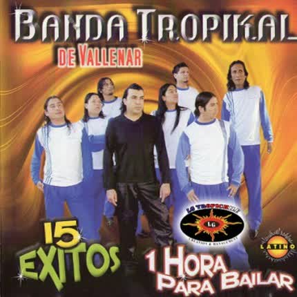 BANDA TROPIKAL DE VALLENAR: Hora para bailar