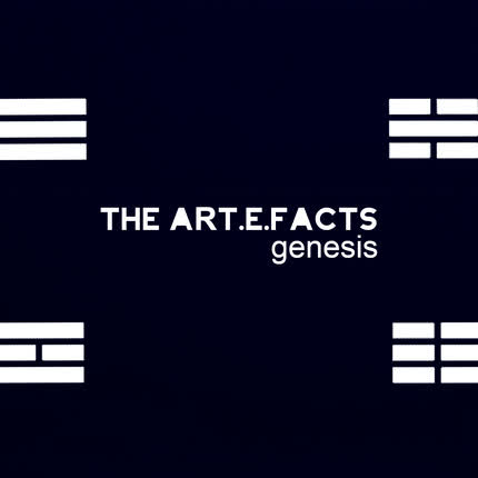 THE ART.E.FACTS: Genesis