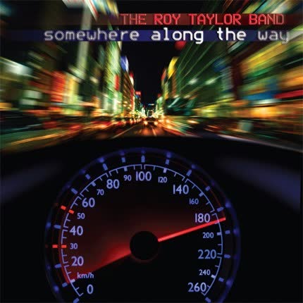 THE ROY TAYLOR BAND: Somewhere Along The Way
