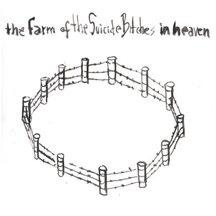 THE SUICIDE BITCHES: The Farm of The Suicide Bitches <br>in Heaven » class=»wp -image-36495 size-full»/></figure><div class=