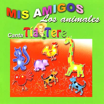 TIA TERE: Mis Amigos los Animales