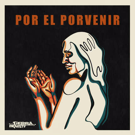 TIERRA INQUIETA: Por el Porvenir
