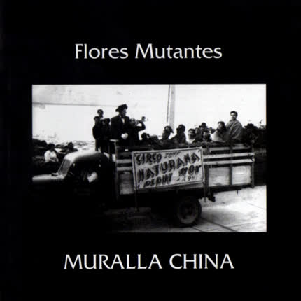 TITO ESCARATE Y MURALLA CHINA: Flores Mutantes