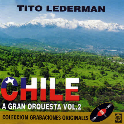 TITO LEDERMAN: Chile A Gran Orquesta <br>Volumen Dos » class=»wp -image-56607 size-full»/></figure><div class=
