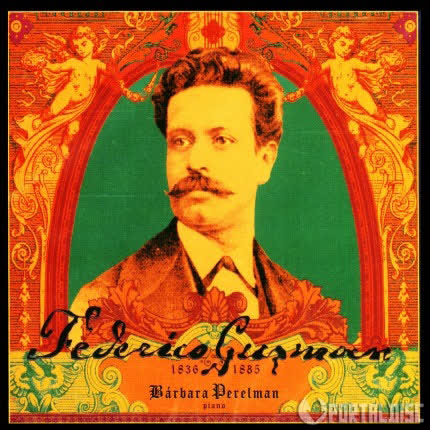 BARBARA PERELMAN: Federico Guzmán (1836-1885)