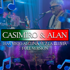 SU MAJESTAD MI BANDA EL MEXICANO DE CASIMIRO ZAMUDIO: HAS VISTO ALGUNA VEZ LA LLUVIA (FULL VERSION)