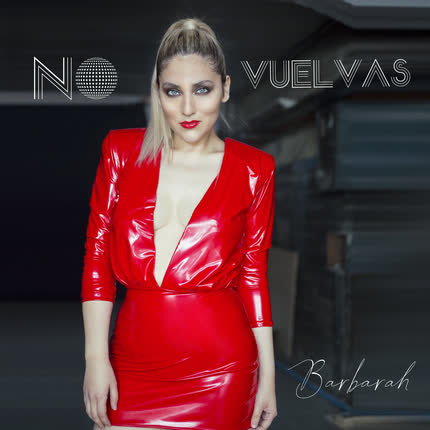 BARBARAH: No Vuelvas