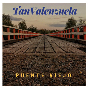 TAN VALENZUELA: Puente Viejo