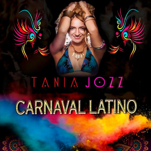 TANIA JOZZ: Carnaval Latino