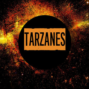 TARZANES: Vamo Arriba