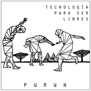 TECNOLOGIA PARA SER LIBRES: Purun