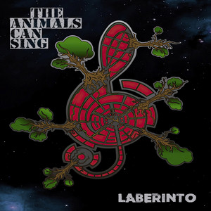 THE ANIMALS CAN SING: Laberinto
