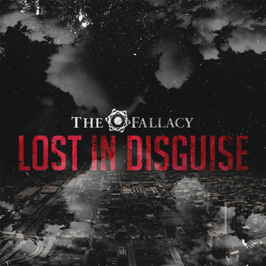 THE FALLACY: Lost in Disguise
