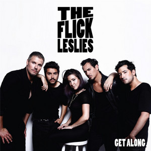 THE FLICK LESLIES: Get Along