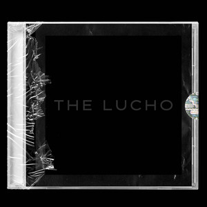 THE LUCHO: The Lucho Album (Mixed)