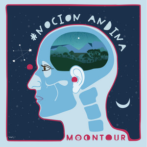 THE MOONTOUR: Noción Andina
