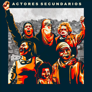 TIERRA INQUIETA: Actores Secundarios