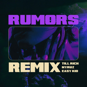 TILL RICH: Rumors (Remix)