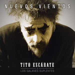 TITO ESCARATE: Nuevos Vientos