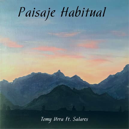 TOMY URRA: Paisaje Habitual
