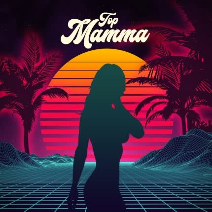 TOP MAMMA: Top Mamma