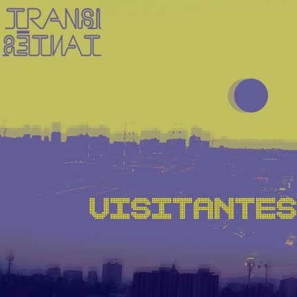 TRANSITANTES: Visitantes