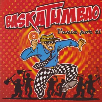 BASKATUMBAO: Venia por ti