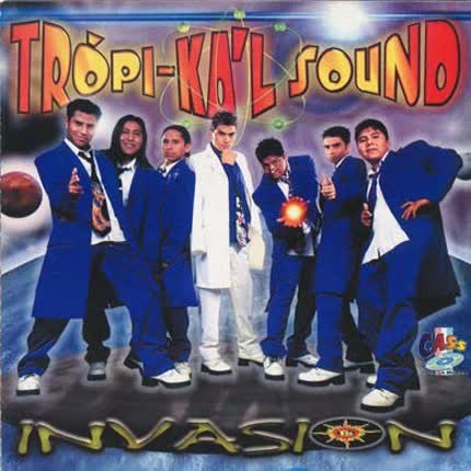TROPI-KAL SOUND: Invasion
