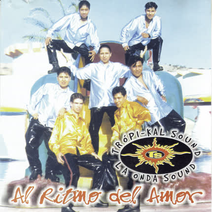 TROPI-KAL SOUND: Al Ritmo del Amor / la <br>Onda Sound » class=»wp -image-68774 size-full» /></figure><div class=