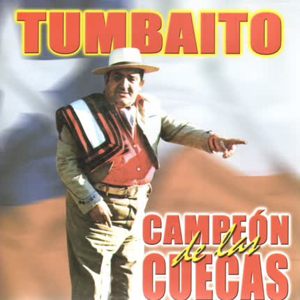 TUMBAITO: Campeon de las Cuecas