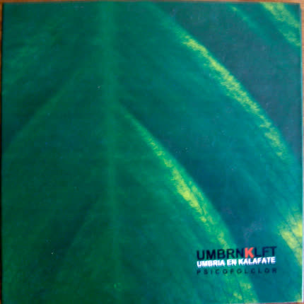 UMBRIA EN KALAFATE: Psicofolclor