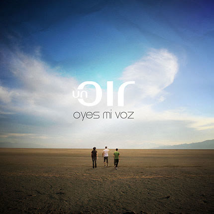 UN OIR: Oyes Mi Voz