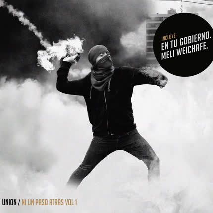 UNION: Ni un paso atrás, Vol. I
