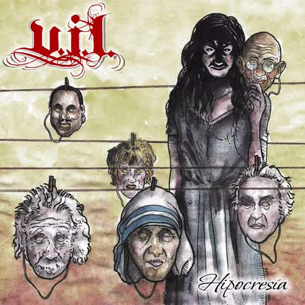 V.I.L.: Hipocresía