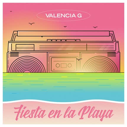 VALENCIA G: Fiesta en la Playa