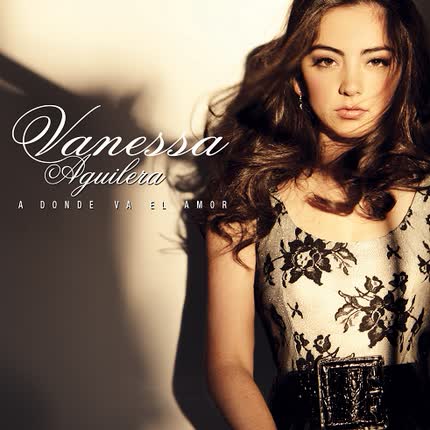 VANESSA AGUILERA: A Donde Va El Amor