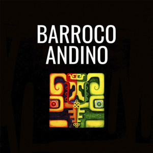 BARROCO ANDINO: Barroco Andino