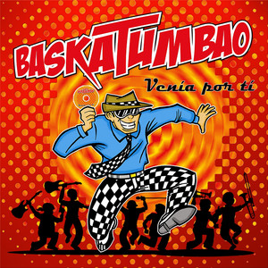 BASKATUMBAO: Venía por Ti