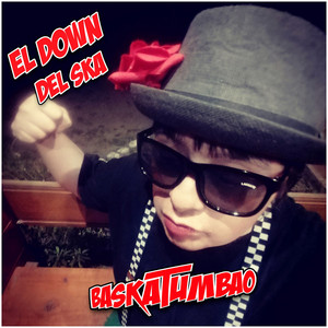 BASKATUMBAO: El Down del Ska