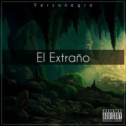 VERSONEGRO: El Extraño