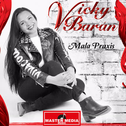 VICKY BARAN: Mala Praxis