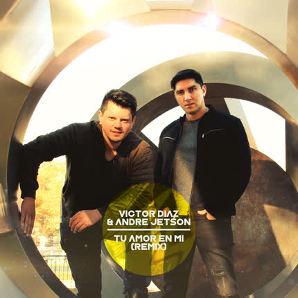 VICTOR DIAZ: Tu Amor en Mí (Andre <br>Jetson Remix) » class=»wp -image-74681 size-full»/></figure><div class=