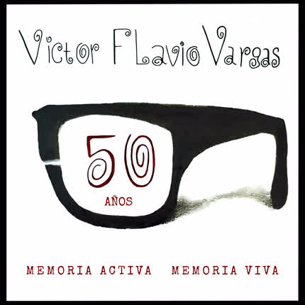 VICTOR FLAVIO VARGAS: 50 Años. Memoria Activa <br>Memoria Viva » class=»wp -image-72401 size-full»/></figure><div class=
