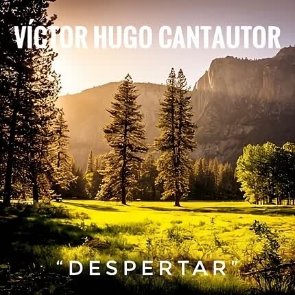 VICTOR HUGO: Despertar