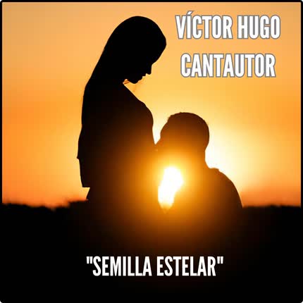 VICTOR HUGO: Semilla Estelar