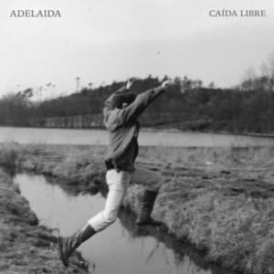 ADELAIDA: Caída Libre