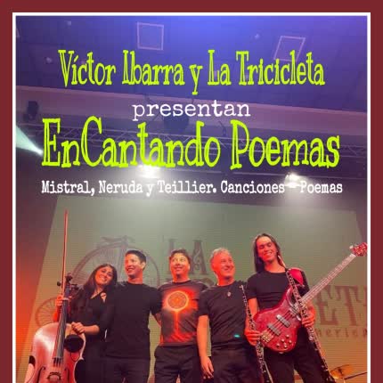 VICTOR IBARRA Y LA TRICICLETA: EnCantando Poemas