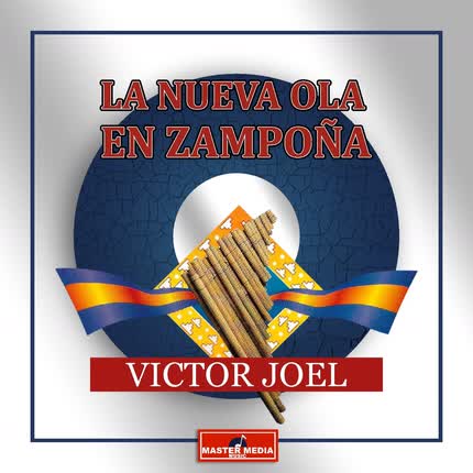 VICTOR JOEL: La Nueva Ola En Zampoña